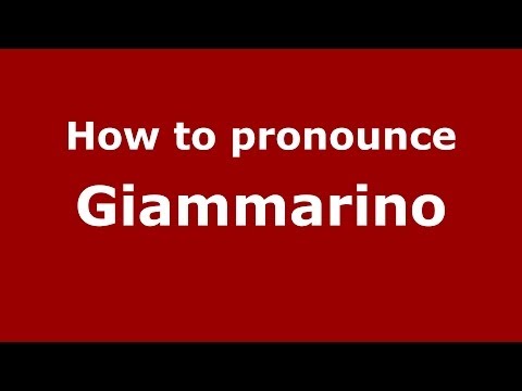 How to pronounce Giammarino (Italian/Italy) - PronounceNames.com