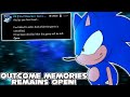 OUTCOME MEMORIES REMAINS OPEN