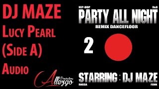 DJ MAZE Party all night 2: LUCY PEARL (SIDE A)