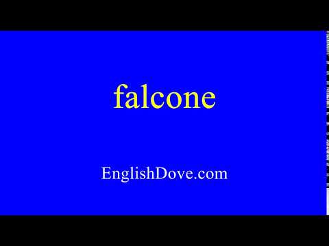 How to pronounce falcone in American English.