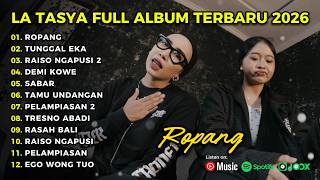 Download lagu ROPANG - LA TASYA TERBARU - LAGU JAWA FULL ALBUM TERBARU 2026 mp3