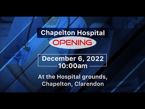 JISTV Chapelton Hospital Opening