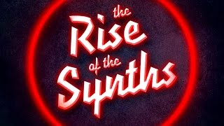 The Rise of The Synths Soundtrack Tracklist - EP 1
