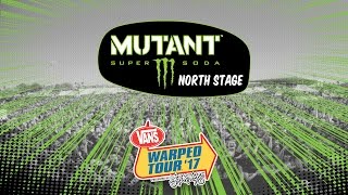 Mutant North Stage :: 2017 Vans Warped Tour