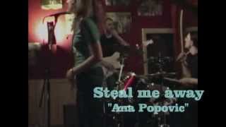 Steal me away (Ana Popovic cover)