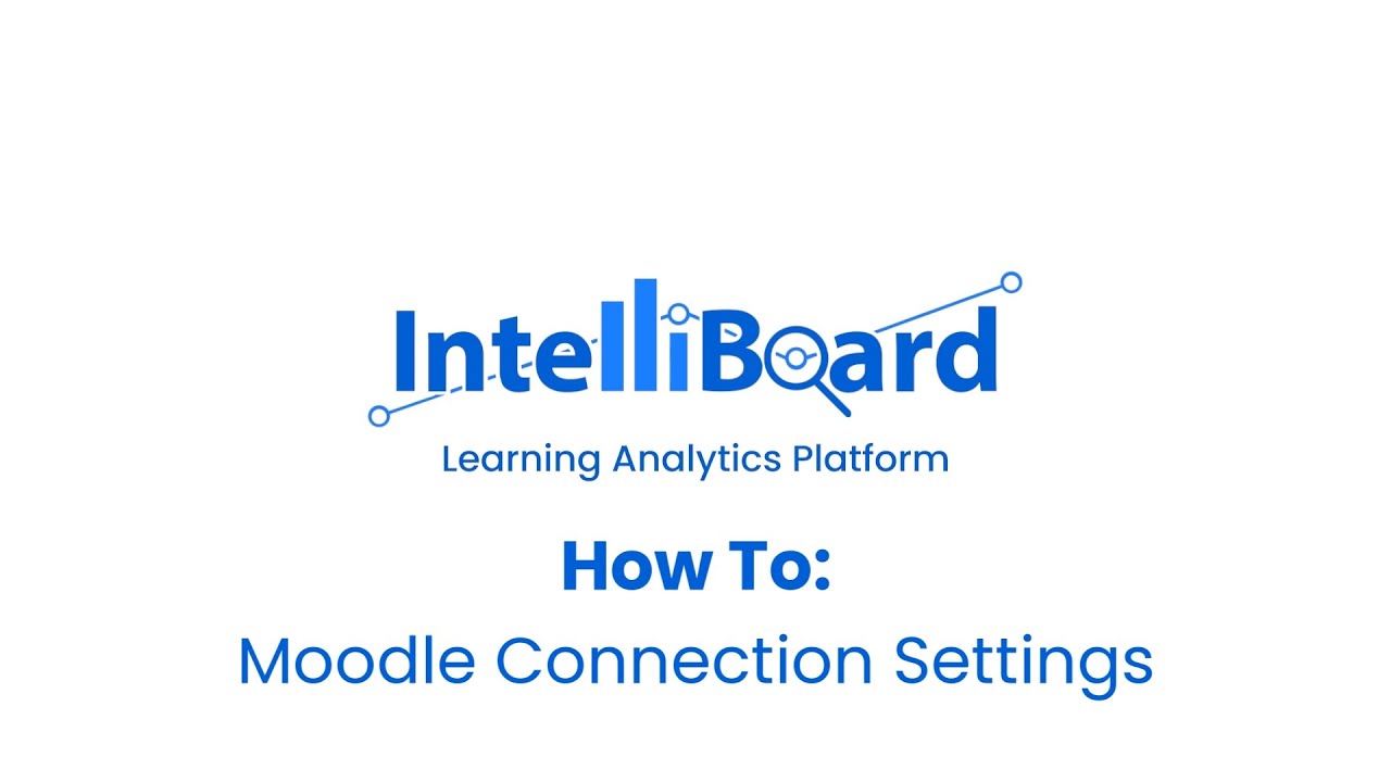 How To: Moodle Connection Settings