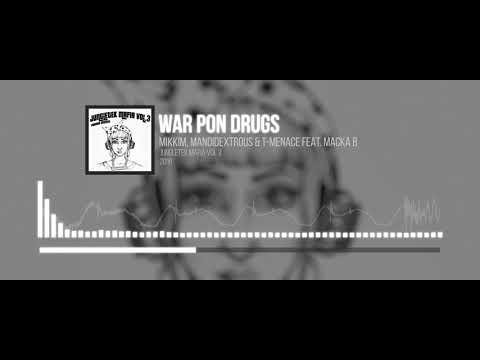 Mikkim, Mandidextrous & T-Menace feat. Macka B - War Pon Drugs