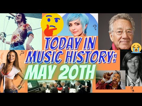 Today In Music History: May 20th