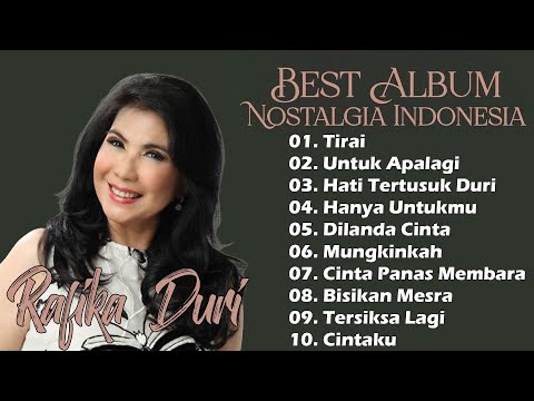 Rafika Duri - Album Best Nostalgia Indonesia || Lagu Kenangan Indonesia #tirai #untukapalagi