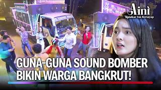 Download lagu Warga Terhipnotis Sound Bomber Ampe Rela Donasi Uang! | Aini Malaikat Tak Bersayap Eps 206 (FULL) mp3