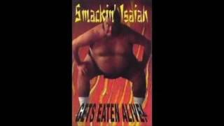 Smackin&#39; Isaiah - Gets Eaten Alive [1998] (Full Album)