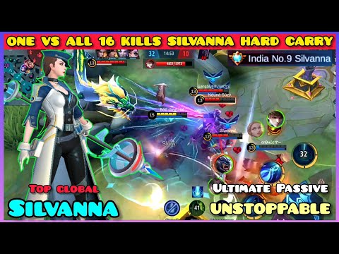 ONE VS ALL! 16 KILLS SILVANNA HARD CARRY | Silvana Best Build 2022 | Build Silvana BooDaynimo ~ MLBB