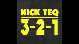 Nick Teq 3 - 2 - 1