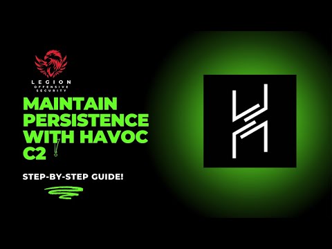 Mastering Persistence with Havoc C2: Step-by-Step Tutorial