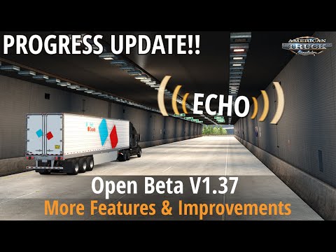 ATS 1.37 - Progress Update on Beta (Sound Improvements, Weight Station Inspection,  New Steering)