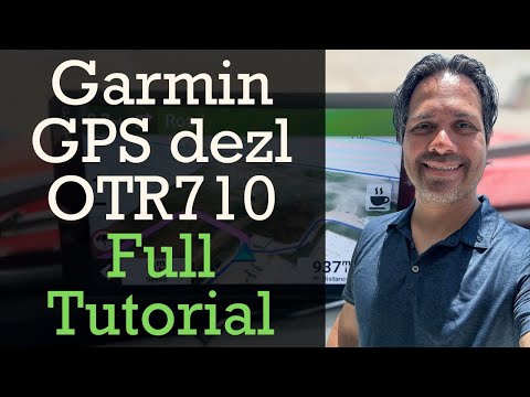 Garmin Dezl OTR710 GPS Full Tutorial for Truck Drivers