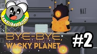 Alien Logic - Bye Bye Wacky Planet PART 2 Kawaii Koala Club