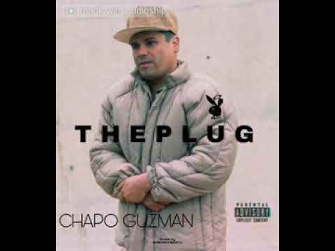 CHAPO GUZMAN -the plug Official video Music