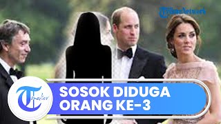 Pangeran William Diduga Selingkuh, Ternyata Sosoknya Merupakan Teman Baik Kate Middleton?