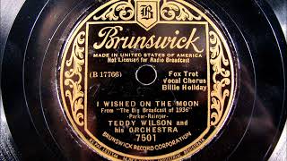 I WISHED ON THE MOON by Teddy Wilson with Billie Holiday 1935