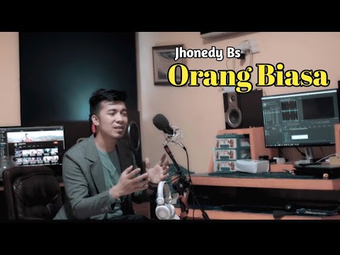 ORANG BIASA - JHONEDY BS ( DANGDUT COVER )