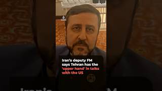 Iran's Deputy FM Claims 'Upper Hand' in US Negotiations, Cites Failed US Strategy