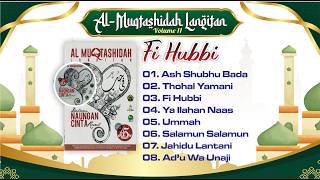 Download lagu Album Sholawat Al-Muqtashidah Langitan Vol. 11 - Fi Hubbi mp3