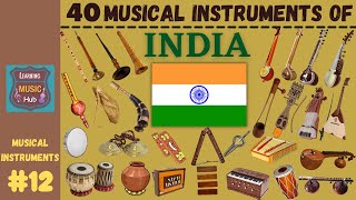 40 MUSICAL INSTRUMENTS OF INDIA  LESSON #12  LEARN