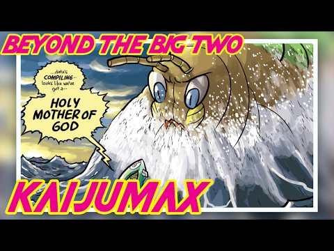 Beyond The Big Two - Kaijumax