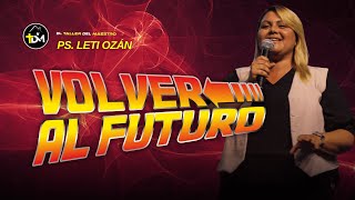 &quot;Volver al futuro&quot;  | Pastora Leti Ozán | 11/09/2025