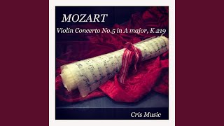 Violin Concerto No.5 in A Major, K.219: 3. Rondeau. Tempo di Menuetto