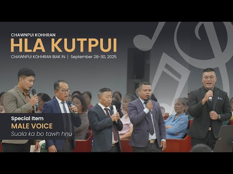 SUALA KA BO TAWH HNU - MALE VOICE | HLA KUTPUI 2025