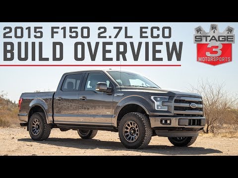 Stage 3 Motorsports 2015 F150 2.7L EcoBoost Lariat Project Truck Overview