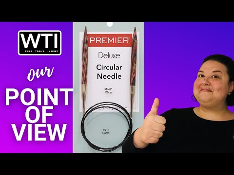 Premier Fixed Circular Knitting Needles - WTI product video review