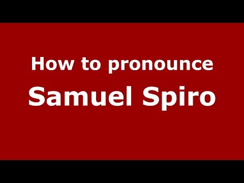How to pronounce Samuel Spiro (Argentine Spanish/Argentina) - PronounceNames.com