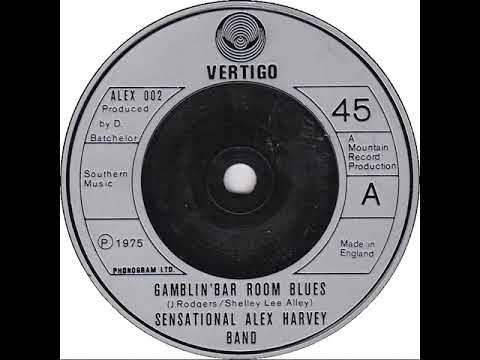 UK New Entry 1975 (296) Sensational Alex Harvey Band - Gamblin' Bar Room Blues