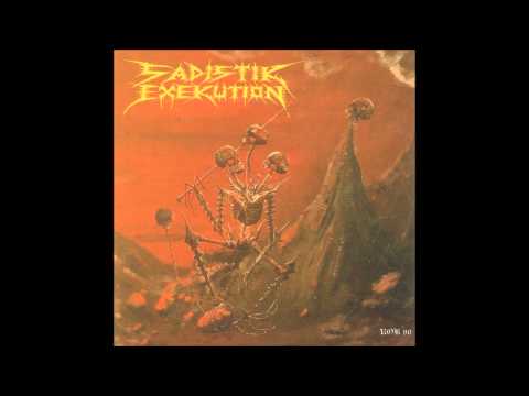 Sadistik Exekution - We Are Death... Fukk You! (Full Album)