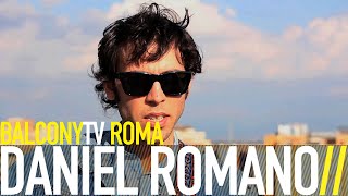 DANIEL ROMANO - SO LOST WITHOUT YOU (BalconyTV)
