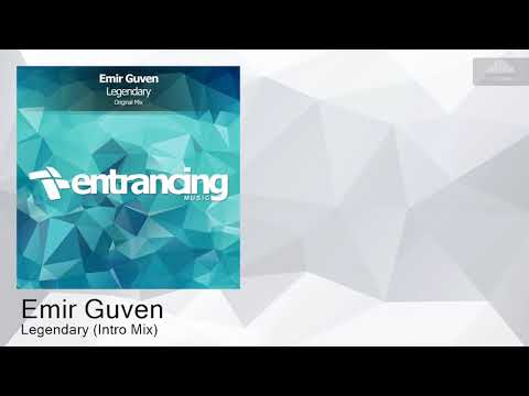 ENTRM182 Emir Guven - Legendary (Intro Mix) [Progressive Trance]
