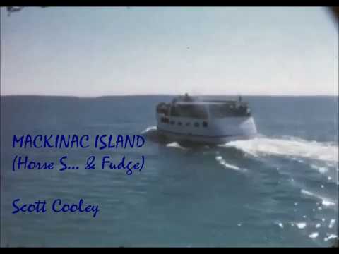 Mackinac Island - Scott Cooley (official music video)