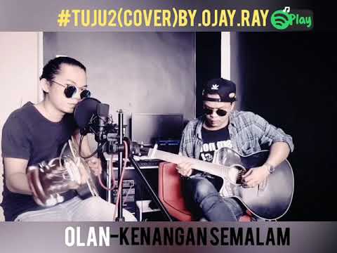Fuhh Mendayu Dayu Lagu Olan kenangan Semalam Ojay dan Ray (Cover)