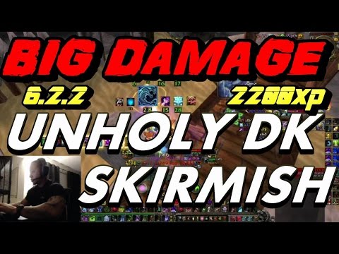 6.2.2 Unholy Dk 2v2 Skrims - THE BIGGEST DAMAGE !!!