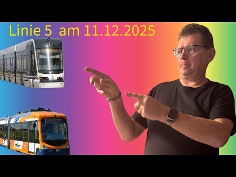 Linie 5 am 11.12.2025