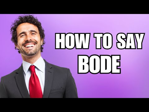 How To Pronounce Bode (Correctly)