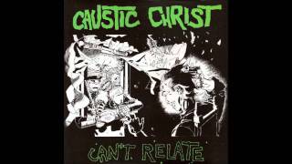 Caustic Christ - Blank Stare