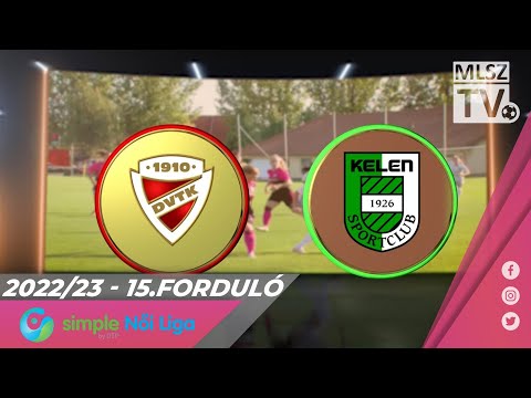 15. forduló: DVTK - Kelen SC 3-0 (2-0)