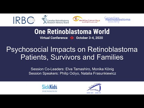 One Retinoblastoma World 2020: Psychosocial Impacts on Retinoblastoma Survivors and Families