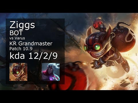 Ziggs vs Varus Bot - KR Grandmaster 12/2/9 Patch 10.9 Gameplay // [롤] 직스 vs 바루스