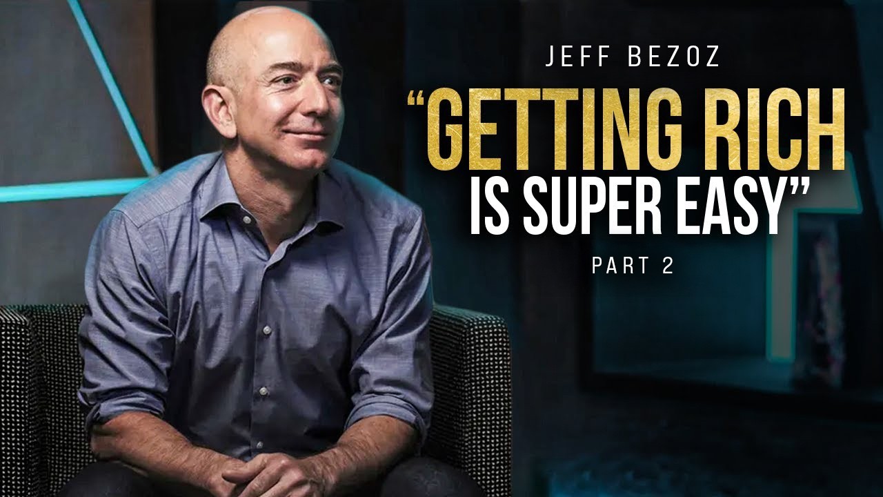 "How to Become a Billionaire By Age 35" - Jeff Bezos