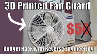 From $50 to $5: Reverse Engineering a Fan Guard with Creality Scan Raptor X